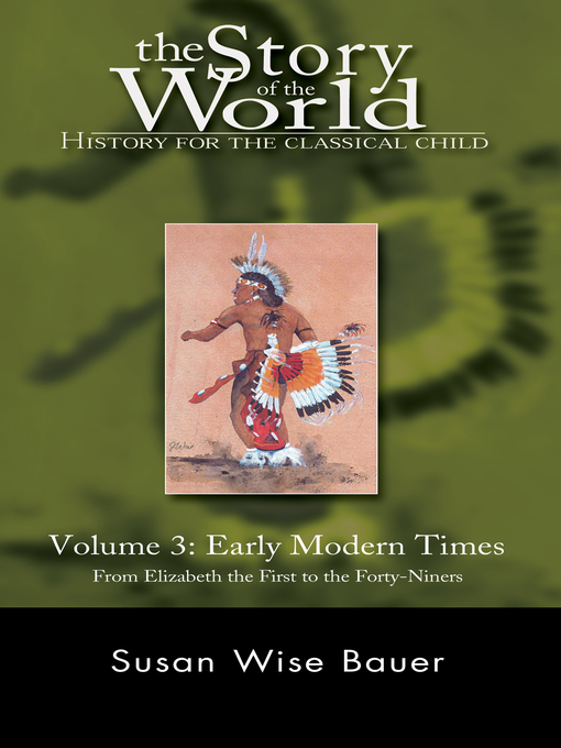 Title details for Story of the World, Volume 3 by Susan Wise Bauer - Wait list